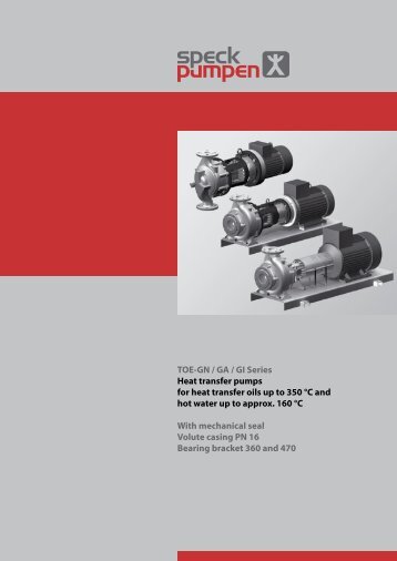 TOE-GN / GA / GI Series Heat transfer pumps for ... - Speck Pumpen