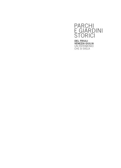Parchi E Giardini Storici Del Friuli Venezia Giulia In Formato Pdf