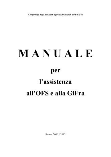Manuale per l'assistenza all'OFS e alla GiFra - IT - Tertius Ordo ...