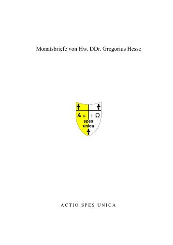 Monatsbriefe von Hw. DDr. Gregorius Hesse - Actio Spes Unica