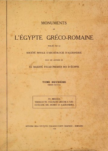 MONUMENTS DE L'EGYPTE GRECO ROMAINE, Tome II, fasc I. 1930