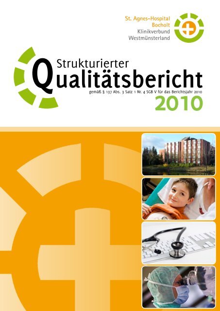 Strukturierter Qualitätsbericht 2010 - St. Agnes-Hospital Bocholt