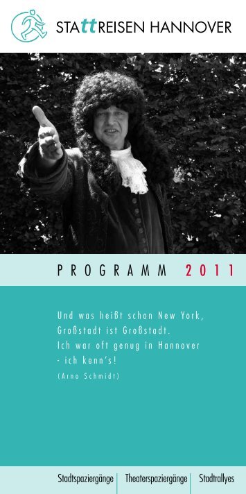 P r o G r A m m 2 0 1 1 - Stattreisen Hannover