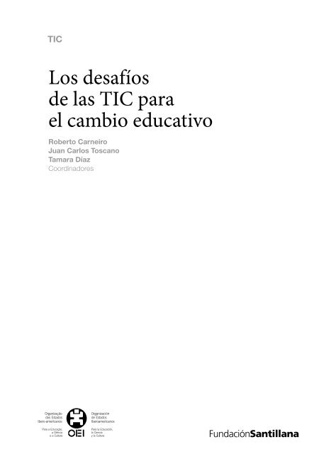 Los desafíos de las TIC para el cambio educativo