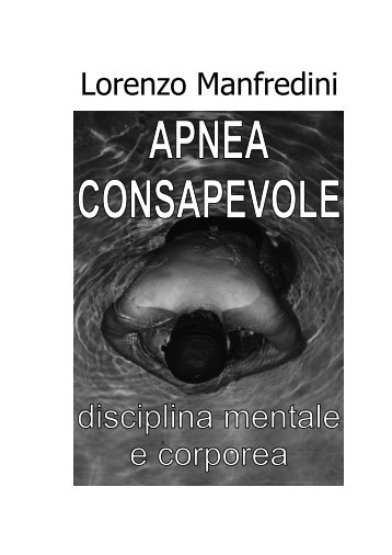 Lorenzo Manfredini - Apnea Consapevole