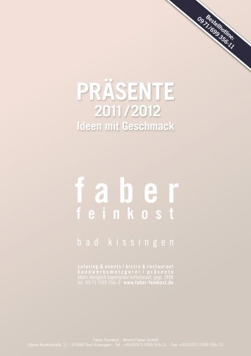 PRÄSENTE 2011/2012 Ideen mit Geschmack - Faber Feinkost