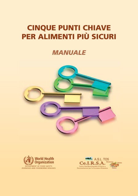 Manuale 5 punti chiave per alimenti più sicuri - libdoc.who.int ...