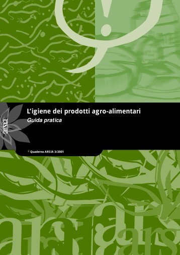 L'igiene dei prodotti agro-alimentari - Arsia