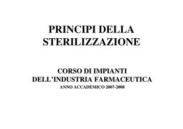 PRINCIPI DELLA STERILIZZAZIONE