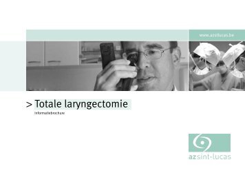 Totale laryngectomie - AZ Sint-Lucas