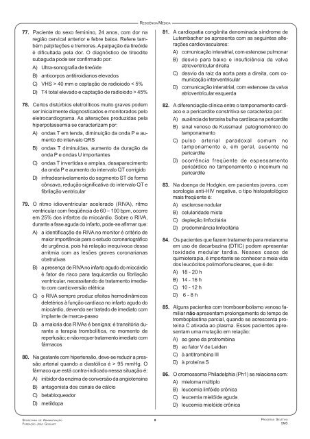 A) síndrome de Bartter B) deficiência de insulina C) insuficiência ...