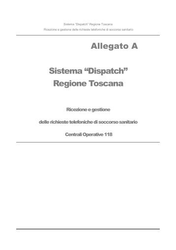 Allegato A Sistema “Dispatch” Regione Toscana - Parlamento Salute