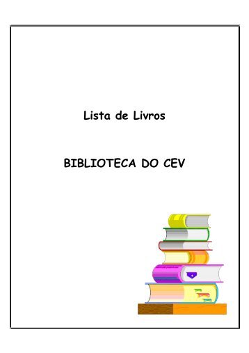 Lista de Livros BIBLIOTECA DO CEV
