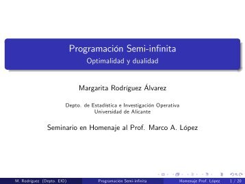 Programación Semi-Infinita: Optimalidad y Dualidad