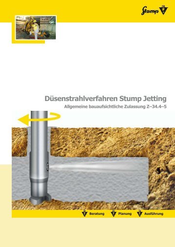 Düsenstrahlverfahren Stump Jetting - Stump Spezialtiefbau GmbH