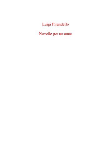 Luigi Pirandello Novelle per un anno