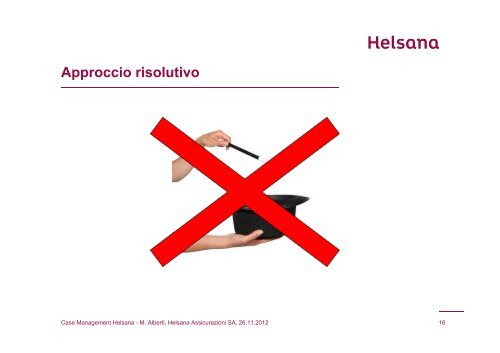 Presentazione Helsana Case Management per camera di ... - Cc-Ti