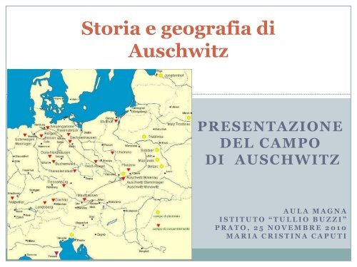 Auschwitz, storia e geografia.pdf - ITIS Tullio Buzzi