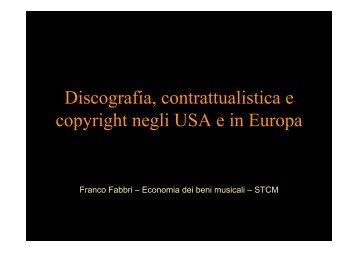 Discografia, contrattualistica e copyright negli USA e ... - Franco Fabbri