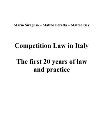 Competition Law in Italy The first 20 years of law and practice