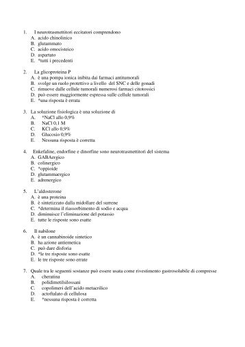 1. I neurotrasmettitori eccitatori comprendono A. - Facoltà di Farmacia