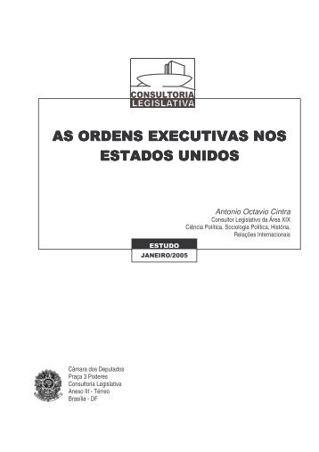 as ordens executivas nos estados unidos - Câmara dos Deputados