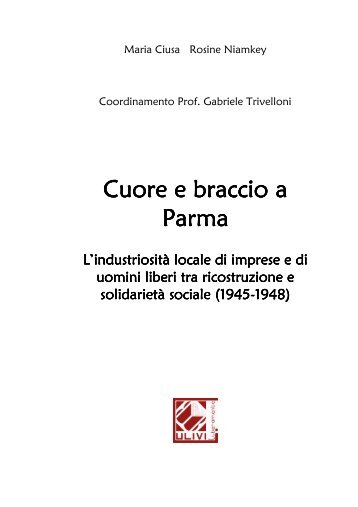 Cuore e braccio a Parma (PDF) - Storia e Memoria