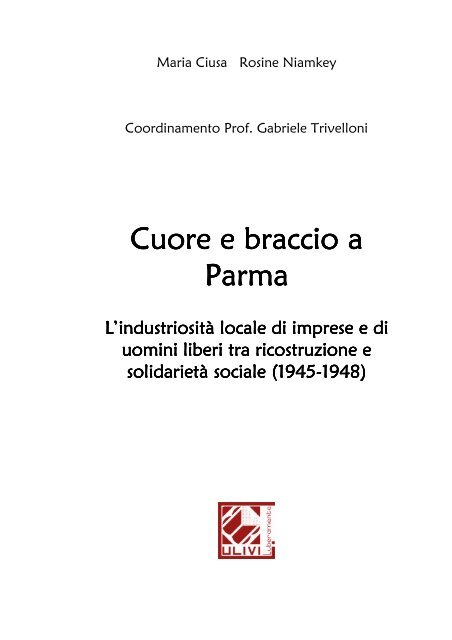 Cuore e braccio a Parma (PDF) - Storia e Memoria