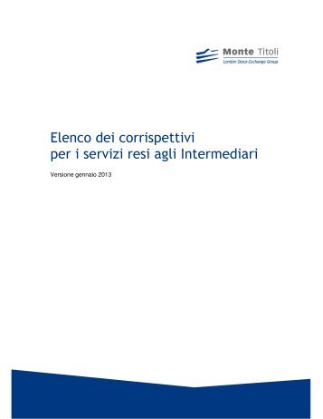 Elenco dei corrispettivi per i servizi resi agli Intermediari - Monte Titoli