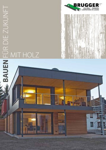 BAUEN FÜR DIE ZUKUNFT MIT HOLZ