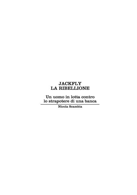 JACKFLY LA RIBELLIONE