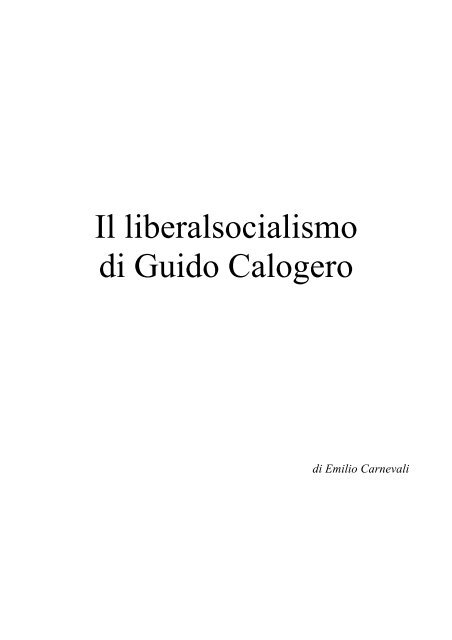 Il liberalsocialismo di Guido Calogero - Circolo Carlo Rosselli Milano