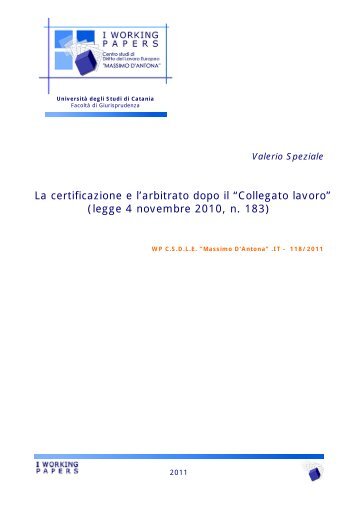 La certificazione e l'arbitrato dopo il "Collegato lavoro"