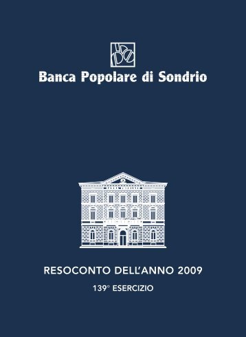 RESOCONTO DELL'ANNO 2009 - Banca Popolare di Sondrio
