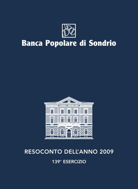 RESOCONTO DELL'ANNO 2009 - Banca Popolare di Sondrio