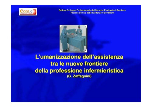 Umanizzazione del servizio (Slide) - Com-e.org