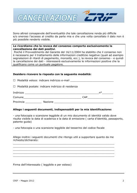 Sono altresì consapevole