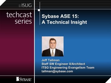 Sybase ASE 15: A Technical Insight