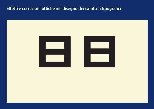 Effetti e correzioni ottiche nel disegno dei caratteri tipografici - BeeP