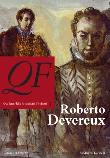 QF1 - Roberto Devereux - Fondazione Donizetti