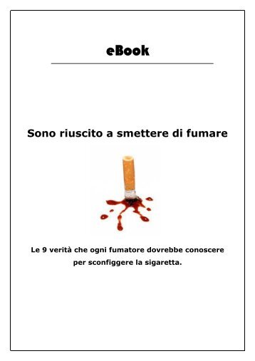 File:Sono riuscito a smettere di fumare.pdf - Ebook Italiani