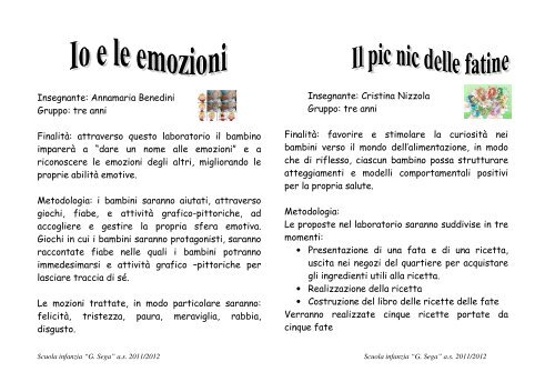 Insegnante: Annamaria Benedini Gruppo: tre anni Finalità ... - G.Sega