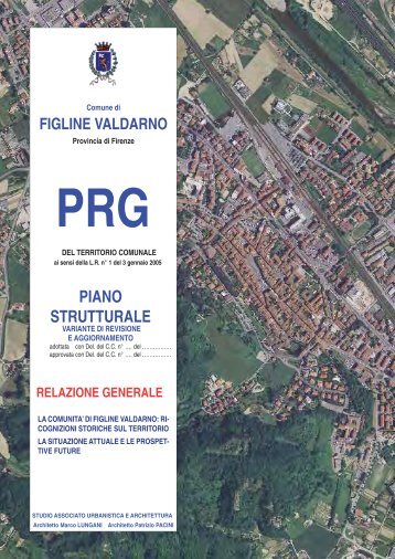 Relazione Generale Variante Piano Strutturale - Comune di Figline ...