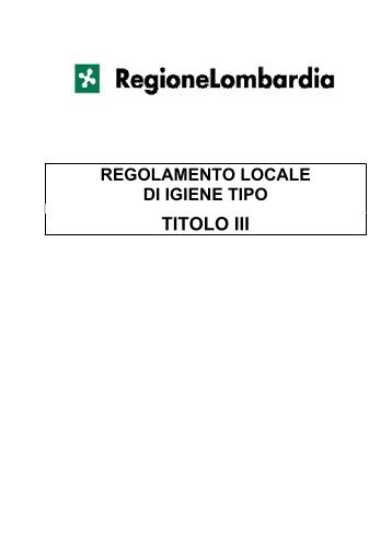 Regolamento locale di igiene - regione Lombardia - Titolo III