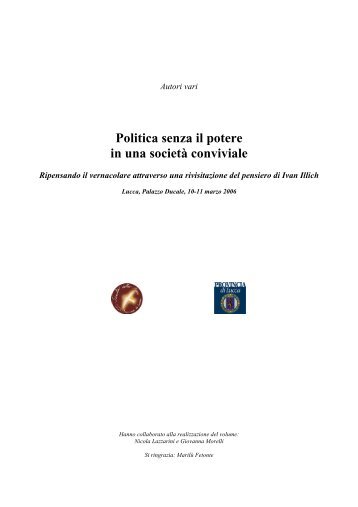 Politica senza il potere in una società conviviale - Provincia di Lucca
