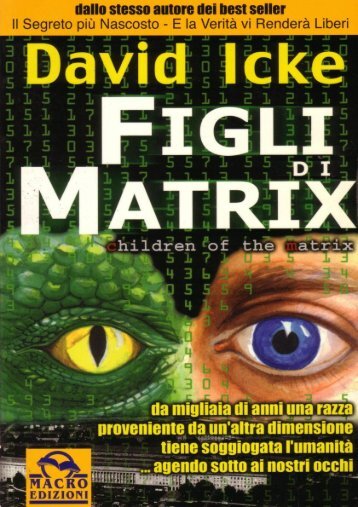 Figli di Matrix - Download David Icke Books For Free. / Téléchargez ...