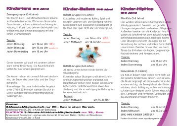Kindertanz (3-6 Jahre) Kinder-Ballett (4-8 Jahre) Kinder-HipHop