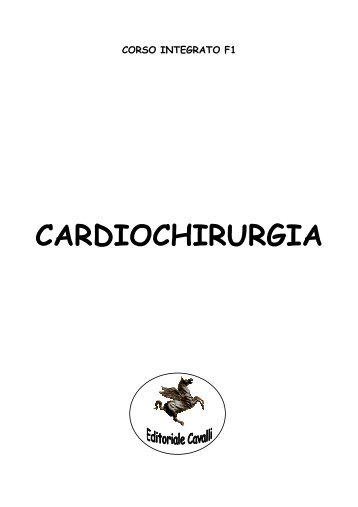 Dispensa cardiochirurgia (C.I - F1) - Filippolotti.It