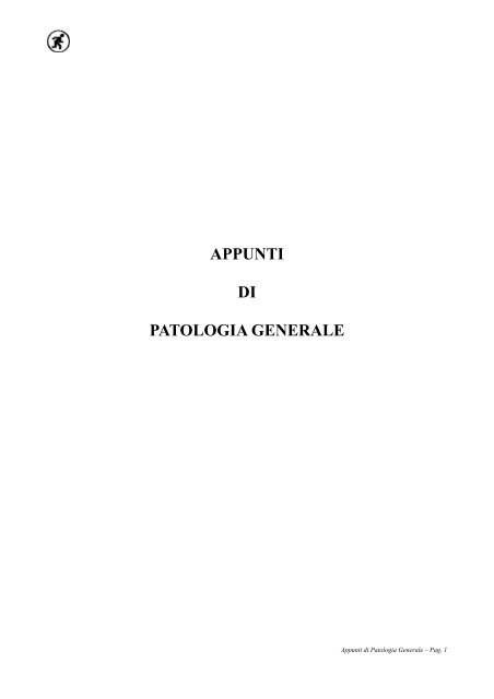 APPUNTI DI PATOLOGIA GENERALE - Camice d'Oro