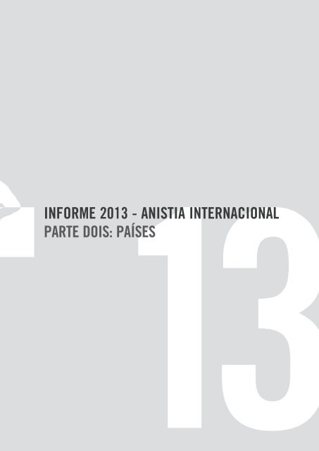 INFORME 2013 - ANISTIA INTERNACIONAL O ESTADO DOS DIREITOS HUMANOS NO MUNDO